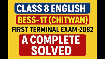 Class 8 English 2082 Full Solution | BESS-1T(D-26) First Term Exam | Chitwan | BLE Guide