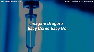 Easy Come Easy Go | Imagine Dragons (Subtitulada al español)