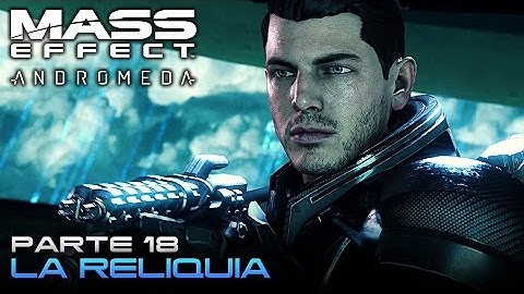 LA RELIQUIA | Mass Effect Andromeda - Walkthrough ITA - Parte 18 [1080p60]
