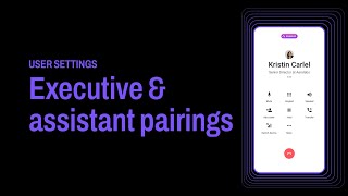 Dialpad 101 I Part 7: Executive & Assistant Pairings [DUTCH]