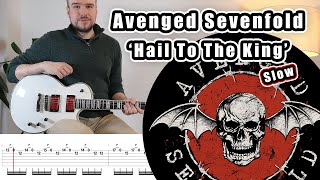 Avenged Sevenfold - Hail To The King (SLOW Guitar Tutorial + Tabs)