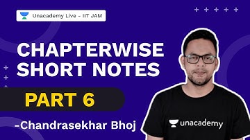 Chapter wise Short Notes Part 6 | IIT JAM 2022 |Physics | Chandrasekhar Bhoj |Unacademy Live IIT JAM