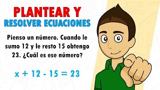 PLANTEAR Y RESOLVER ECUACIONES LINEALES  - Parte1 - Super fácil / Para principiantes