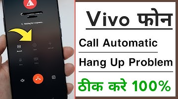 Vivo Phone Call Automatic Hang Up Problem Solve