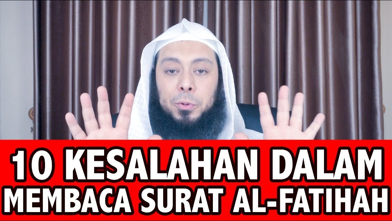 10 Kesalahan Umum Dalam Membaca Surat Al-Fatihah - Syeikh Hamdy Habeeb Al-Misry