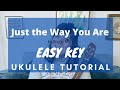 Just The Way You Are Tutorial | EASY Key | Cory Teaches Music