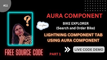 11. Search and Order Bike using Aura Component (part1) | Lightning Component Tab | Aura Component