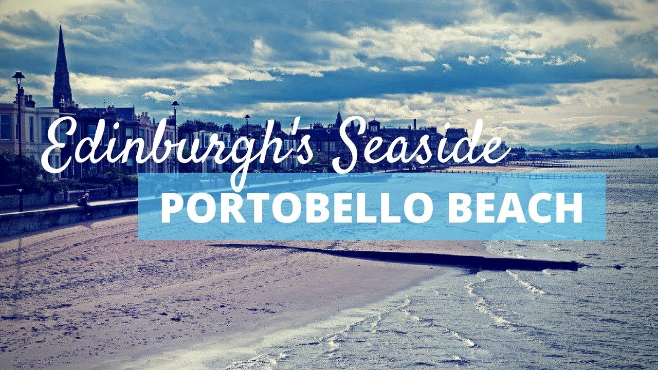 Portobello Beach | Edinburgh'S Seaside