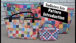 The TenSisters Tote Pattern Introduction