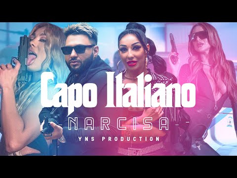 Narcisa - Capo Italiano | Official video 2021 | Special guest Yoannes 😎