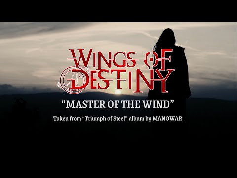 Wings of Destiny - “Master of the Wind 2022” (Manowar cover)
