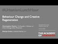 Urbanism lunch hour   behaviour change