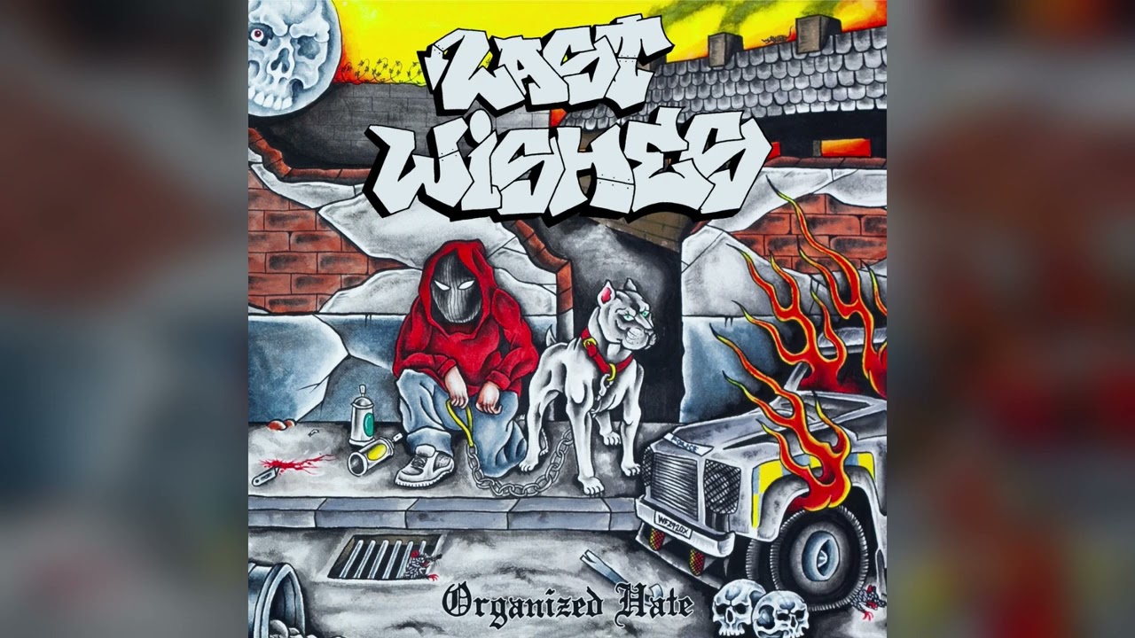Last Wishes - Organized Hate (2022) (Full Album)