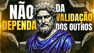 Pare de pedir VALIDAÇÃO: construa em silêncio e APAREÇA pronto | Estoicismo