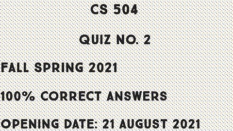 Cs 504 Quiz 2 Solution / Today