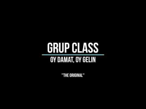 Grup Class Hollanda - Oy damat, Oy gelin ''The Original''