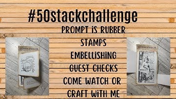 #50stackchallenge Hosted by Amy @craftycat7212 Guest Check 29