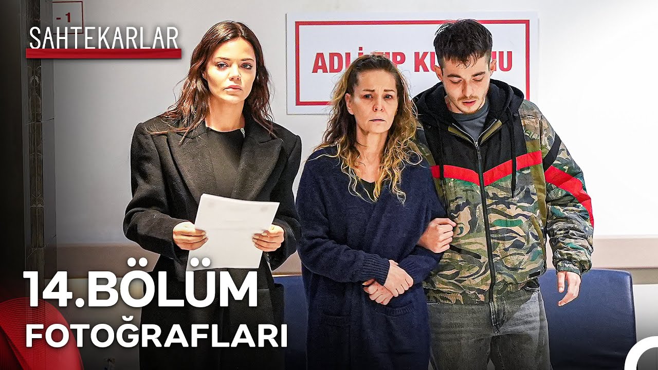 Sahtekarlar 14. Bölüm Fotoğrafları 📸