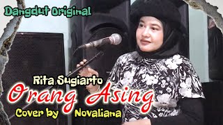 ORANG ASING - Rita Sugiarto Lagu Dangdut Jadul Mantul Cover by Novaliana