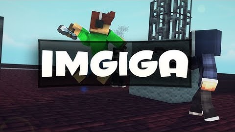 ImGiga Minecraft Animation Intro // by CrispFX