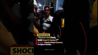 Reserved Seat But No Entry Passenger Faces Overcrowded Sleeper Coach Chaos in Train
