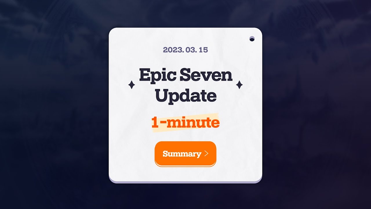 [Epic Seven] 3/16 Patch Preview (1-minute Summary)
