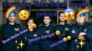 Kumpulan Video Story Kakak Beradik Podcast ||Am,Ccp
