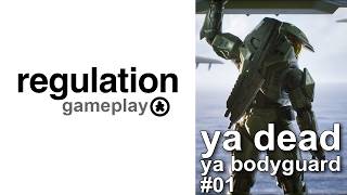 Ya Dead Ya Bodyguard - Halo: Campaign Evolved