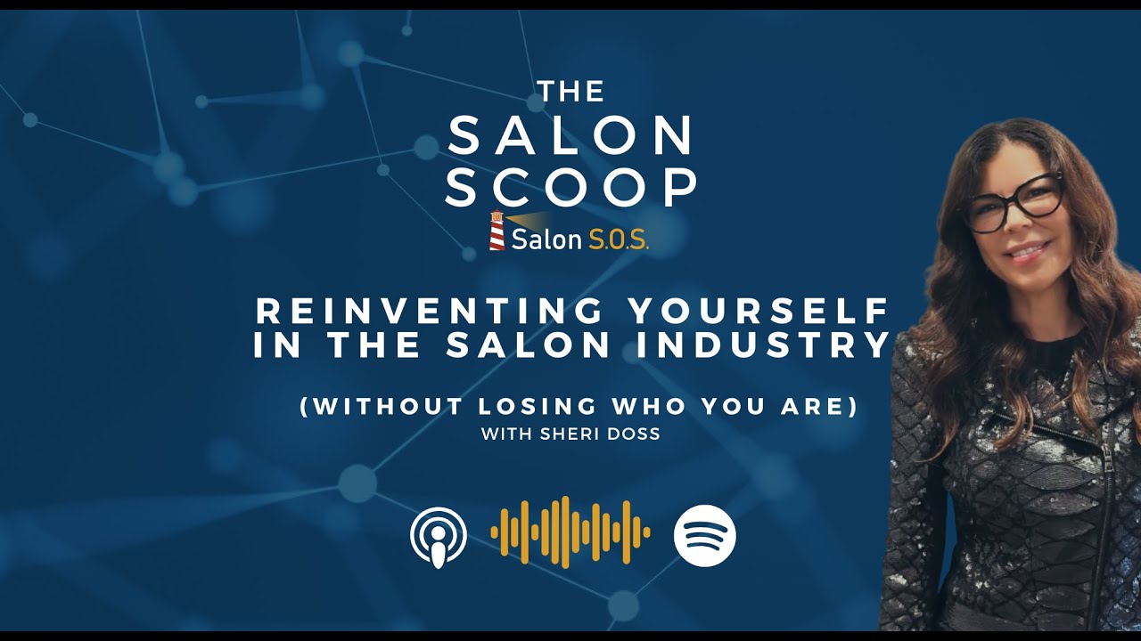 Reinventing Yourself in the Salon Industry (Without Losing Who You Are)
