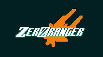 ZeroRanger - Intermission!