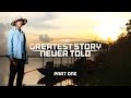 The Greatest Story Never Told | Part One