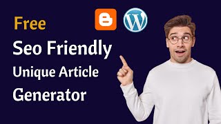 Free Seo Friendly Unique Article Generator || Best Free Unique Article Generator Online