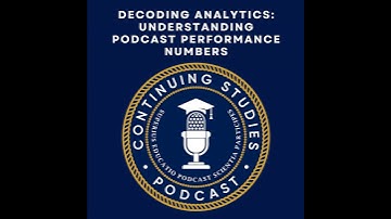 Decoding Analytics: Understanding Podcast Performance Numbers