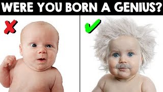 10 Signs That You Were Born A Genius by Mind Oddities 20,357 views 6 years ago 6 minutes, 26 seconds