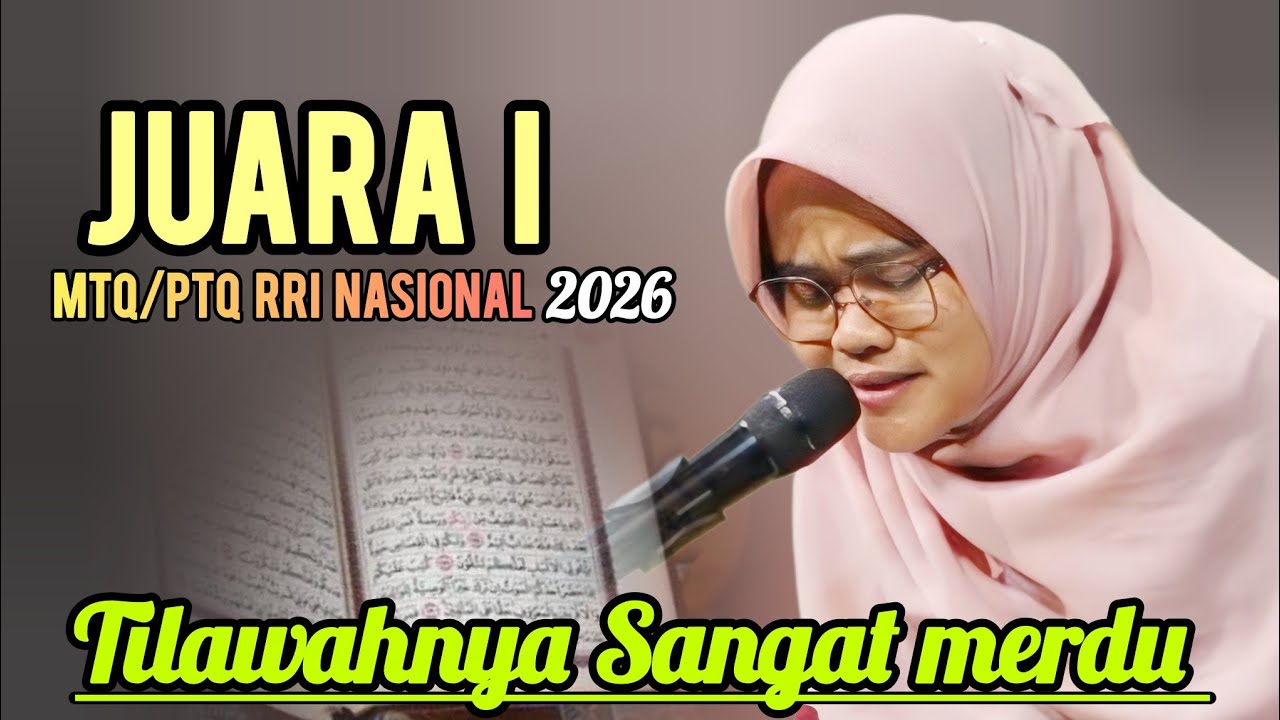 Tilawah merdu Ustadzah Dani Rahman, JUARA 1 MTQ NASIONAL RRI 2026.