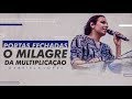 PORTAS FECHADAS, O MILAGRE DA MULTIPLICAÇÃO - MISSIONÁRIA GABRIELA LOPES