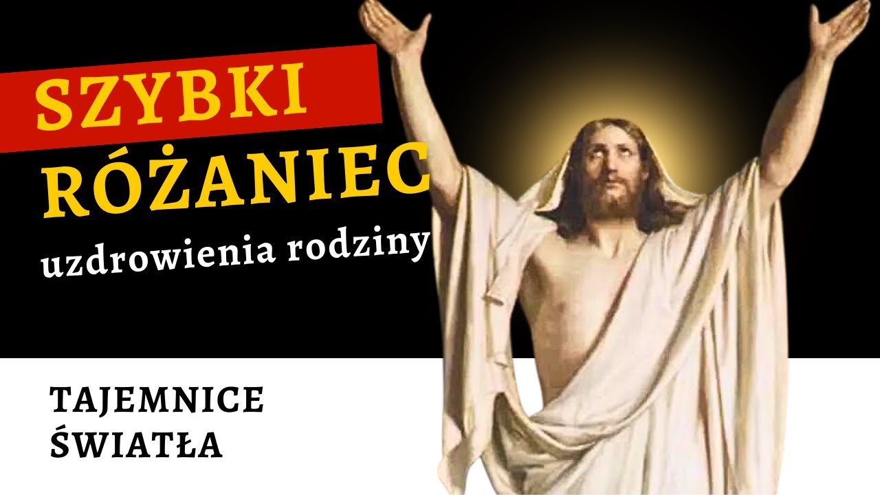 🔥 SZYBKI RÓŻANIEC uzdrowienia rodziny – tajemnice światła [różaniec na czwartek]