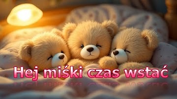 Thumbnail of Hej miśki czas wstać !!! Pobudka !!! HIT  !!! 💖🎶💖🎶💖   #muzyka #dladzieci #szłypchły #viralmusic