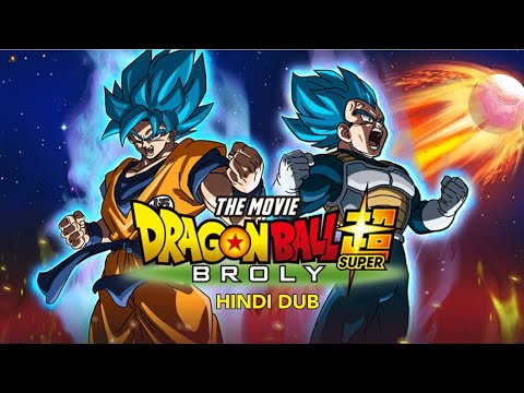 Dragon ball super broly movie ( official hindi dub )