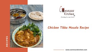 Chicken Tikka Masala Recipe