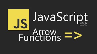 JavaScript ES6 Arrow Functions Tutorial