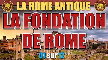 Comment a été fondée Rome ?