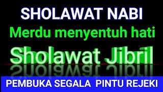 Sholawat Jibril Sholawat Nabi  Merdu Berkah   No copyright