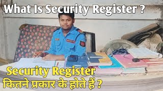 Security Register Kitne Parkar Ke Hote Hay | Basic Training Of Security Guard