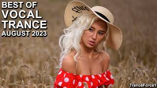 BEST OF VOCAL TRANCE MIX (August 2023) | TranceForce1