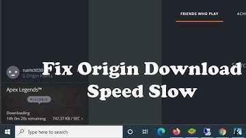 How To Increase Origin Download Speed - Fix Origin Download Speed Slow Issue