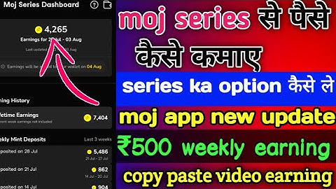 Moj Series से पैसा कैसे कमाएं || moj App new update series option || series upload to earn