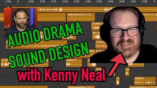 Talking Audio Drama Sound Design With Kenny Neal | Booth Junkie