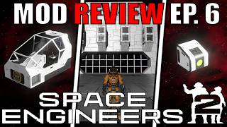 Mod Review Ep. 6 in Space Engineers 2