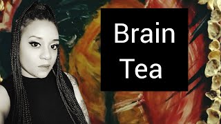 Brain Tea